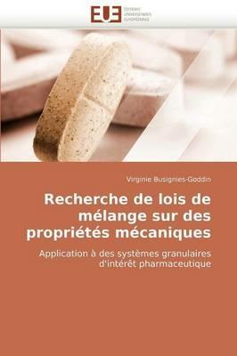 Recherche de Lois de M lange Sur Des Propri t s M caniques - Busignies-Goddin-V - cover