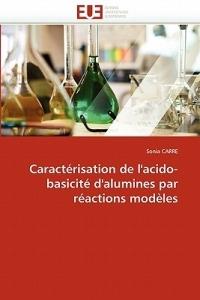 Caract risation de l''acido-Basicit  d''alumines Par R actions Mod les - Carre-S - cover