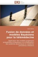 Fusion de Donn es Et Mod les Bay siens Pour La T l m decine - Bellot-D - cover