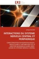 Interactions Du Systeme Nerveux Central Et Peripherique - Rigoard-P - cover