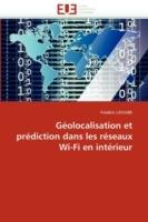G olocalisation Et Pr diction Dans Les R seaux Wi-Fi En Int rieur - Lassabe-F - cover