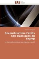 Reconstruction d'' tats Non-Classiques Du Champ - Deleglise-S - cover