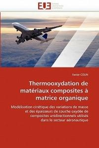 Thermooxydation de Mat riaux Composites   Matrice Organique - Colin-X - cover