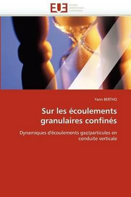 Sur Les  coulements Granulaires Confin s - Bertho-Y - cover