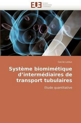 Syst me Biomim tique d''interm diaires de Transport Tubulaires - Leduc-C - cover