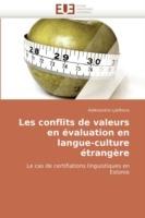 Les Conflits de Valeurs En Evaluation En Langue-Culture Etrangere