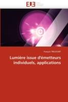 Lumi re Issue d'' metteurs Individuels, Applications