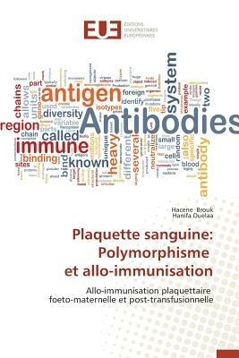 Plaquette Sanguine: Polymorphisme Et Allo-Immunisation - Collectif - cover