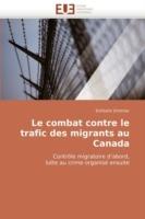 Le Combat Contre Le Trafic Des Migrants Au Canada