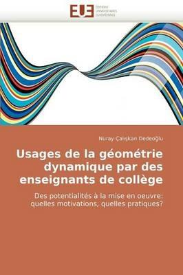 Usages de la G om trie Dynamique Par Des Enseignants de Coll ge - Dedeo Lu-N - cover