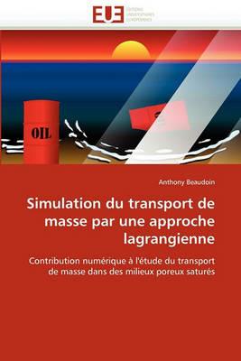 Simulation Du Transport de Masse Par Une Approche Lagrangienne - Beaudoin-A - cover