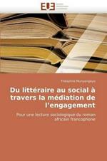 Du Litt raire Au Social   Travers La M diation de l''engagement