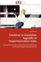 Combiner La Simulation Logicielle Et l''exp rimentation Vid o - Riopel-M - cover