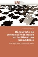 D couverte de Connaissances Bas e Sur La Litt rature Biom dicale - Pierret-J - cover