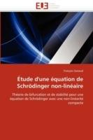 tude d'Une  quation de Schr dinger Non-Lin aire - Genoud-F - cover