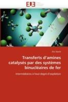 Transferts D Amines Catalys s Par Des Syst mes Binucl aires de Fer - Goure-E - cover