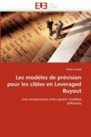 Les Mod les de Pr vision Pour Les Cibles En Leveraged Buyout - Arendt-A - cover