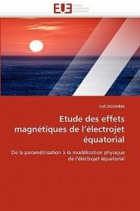 Etude Des Effets Magn tiques de L  lectrojet  quatorial - Doumbia-V - cover