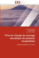 Prise En Charge Du Sevrage Alcoolique de Patients Hospitalis s - Collectif - cover