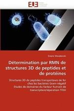 D termination Par Rmn de Structures 3D de Peptides Et de Prot ines