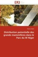 Distribution Potentielle Des Grands Mammif res Dans Le Parc Du W Niger