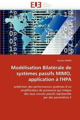 Mod lisation Bilat rale de Syst mes Passifs Mimo, Application   l''hpa - Mehdi-H - cover