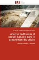 Analyse Multi-Al as Et Risques Naturels Dans Le D partement Du Choc  - Mosqueramachado-S - cover