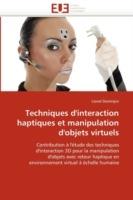 Techniques d''interaction Haptiques Et Manipulation d''objets Virtuels - Dominjon-L - cover