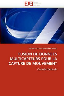 Fusion de Donnees Multicapteurs Pour La Capture de Mouvement - Benito-S - cover
