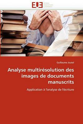 Analyse Multir solution Des Images de Documents Manuscrits - Joutel-G - cover