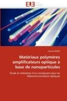 Mat riaux Polym res Amplificateurs Optique   Base de Nanoparticules