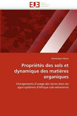 Propri t s Des Sols Et Dynamique Des Mati res Organiques - Masse-D - cover