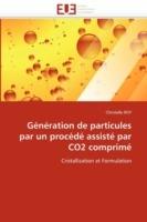 G n ration de Particules Par Un Proc d  Assist  Par Co2 Comprim  - Roy-C - cover