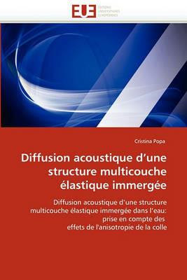 Diffusion Acoustique d''une Structure Multicouche  lastique Immerg e - Popa-C - cover