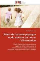 Effets de l''activit  Physique Et Du Calcium Sur l''os Et l''alimentation - Florina Ianc-D - cover
