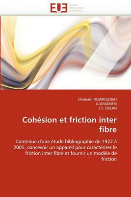 Coh sion Et Friction Inter Fibre - Collectif - cover