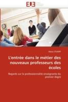L'Entr e Dans Le M tier Des Nouveaux Professeurs Des  coles - Stumpf-A - cover