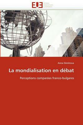 La Mondialisation En D bat - Dimitrova-A - cover