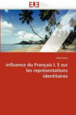 Influence Du Fran ais L S Sur Les Repr sentations Identitaires