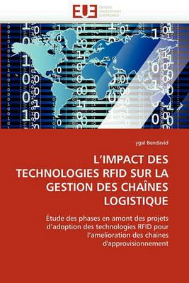 L Impact Des Technologies Rfid Sur La Gestion Des Cha nes Logistique - Bendavid-Y - cover