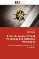 tude Du Comportement M canique Des Mat riaux M talliques - Sans Auteur - cover