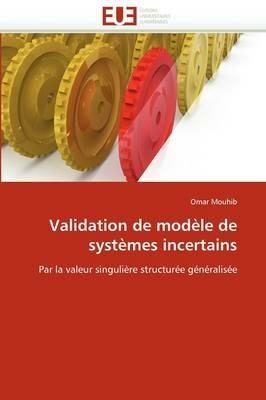 Validation de Mod le de Syst mes Incertains - Mouhib-O - cover