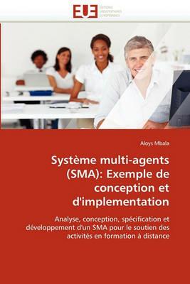 Syst me Multi-Agents (Sma): Exemple de Conception Et d'Implementation - Mbala-A - cover