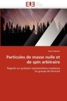 Particules de Masse Nulle Et de Spin Arbitraire - Bekaert-X - cover