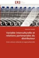 Variable Interculturelle Et Relations Partenariales Du Distributeur - Cassiere-F - cover