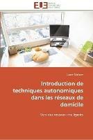 Introduction de techniques autonomiques dans les reseaux de domicile - Molinier-L - cover