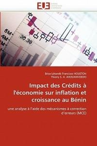 Impact Des Cr dits   l'' conomie Sur Inflation Et Croissance Au B nin - Collectif - cover