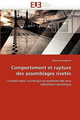 Comportement Et Rupture Des Assemblages Rivet s - Langrand-B - cover