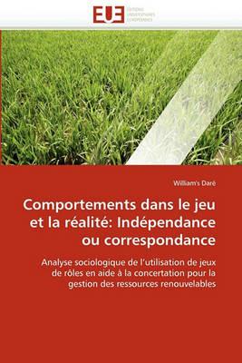 Comportements Dans Le Jeu Et La R alit : Ind pendance Ou Correspondance - Dare-W - cover