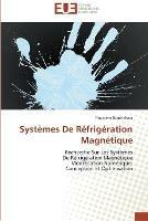 Systemes de refrigeration magnetique - Bouchekara-H - cover